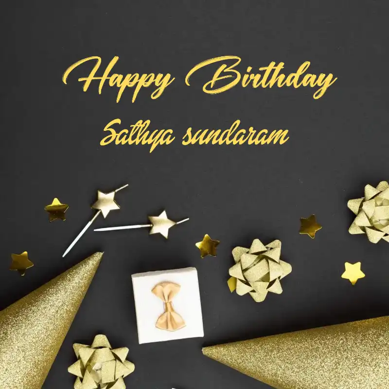 Happy Birthday Sathya sundaram Golden Theme Card